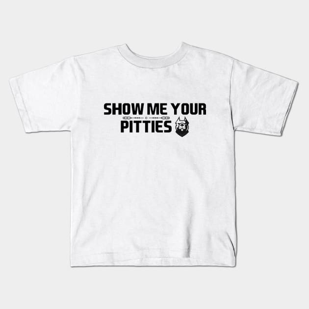 Show Me Your Pitties Pitbull Kids T-Shirt by Hiyokay